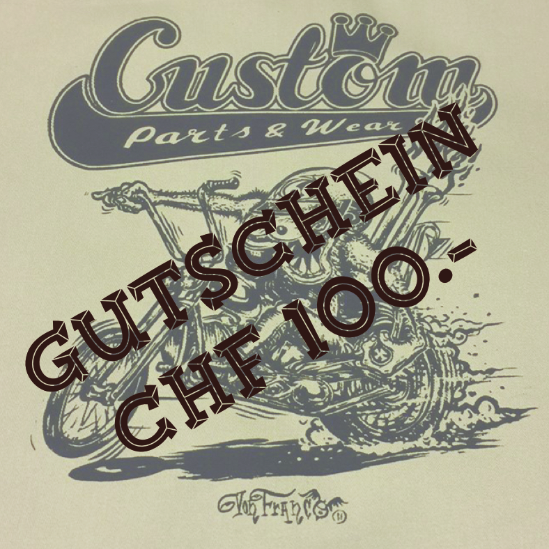 Custom Parts & Wear Gutschein CHF 100.00