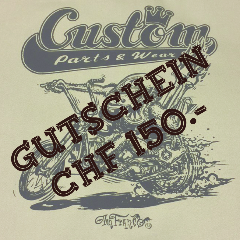 Custom Parts & Wear Gutschein CHF 150.00