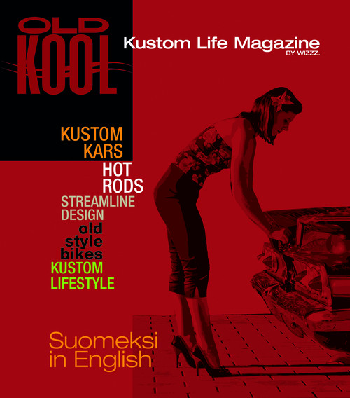 OLD KOOL Kustom Life Magazine Issue 1